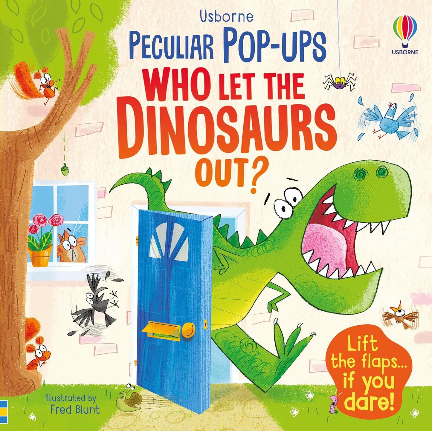 Peculiar Pop Ups Who Let the Dinosaurs Out?