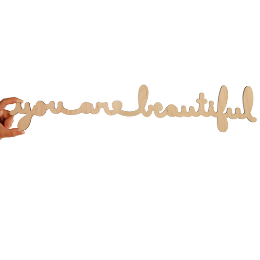 Large Cursive You are Beautiful