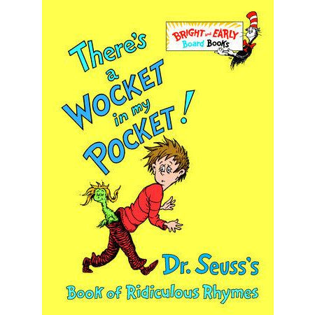 There's a Wocket in my Pocket