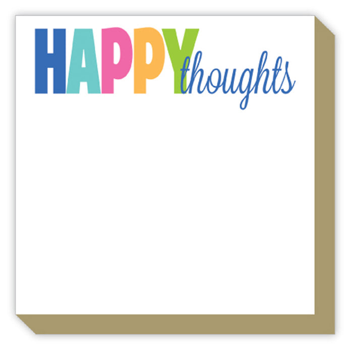 Happy Thoughts Luxe Notepad